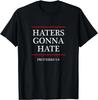 Graphic T Shirts Streetwear T Shirt for Unisex Ropa HombreHaters Gonna Hate Proverbs 98 Funny Bible Nine Eight TShirt