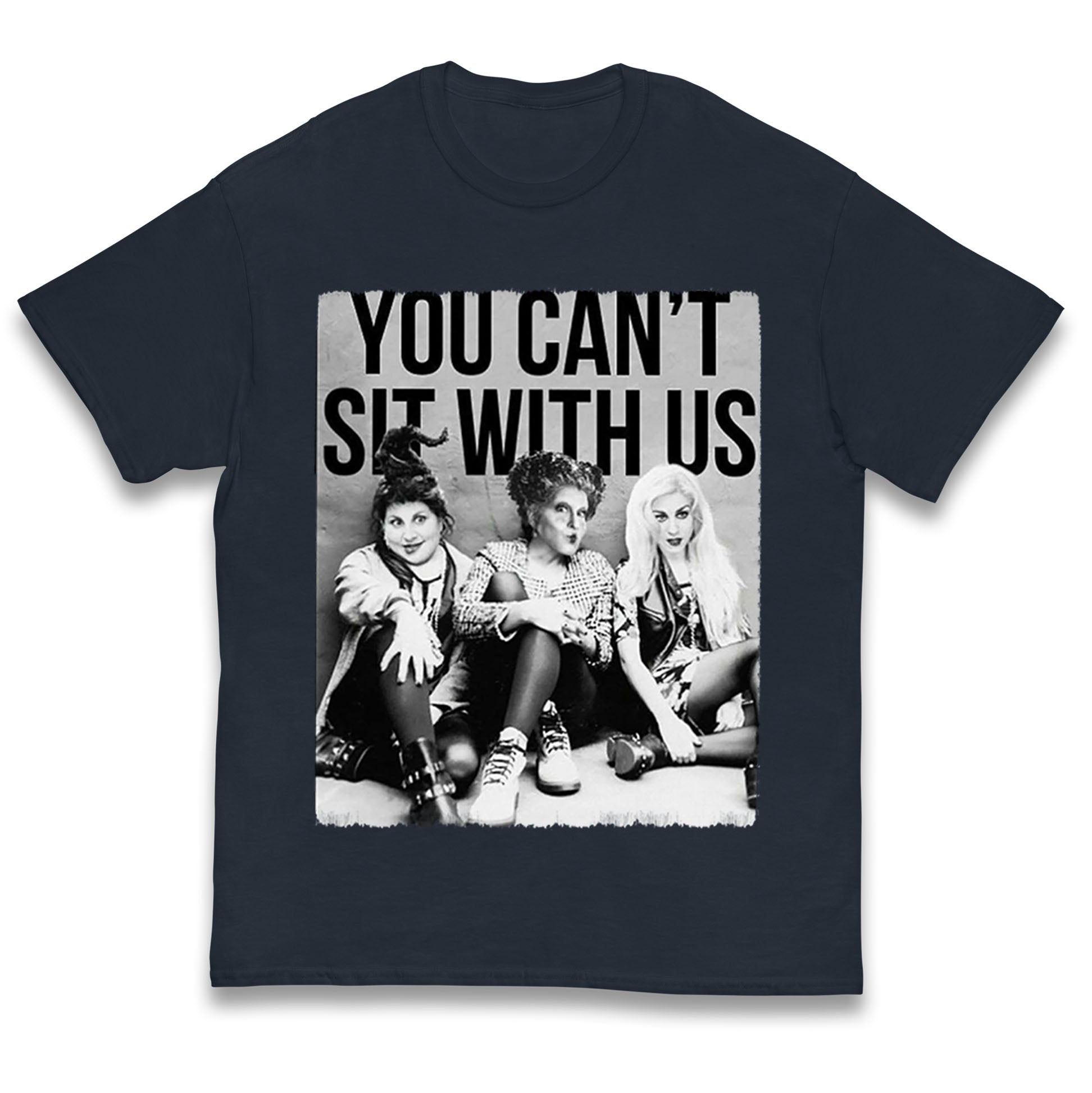 The Sanderson Sisters You Cant Sit With Us Halloween Kids T Shirt 110