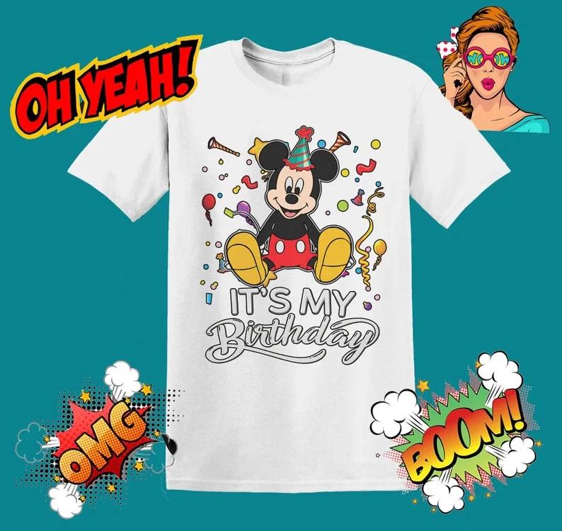 Funny Mickey Mouse Its My Birthday Tshirt Unisex S