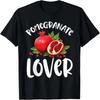 Pomegranate Fruit Lover Delicious Fruit Healthy T-Shirt(4)