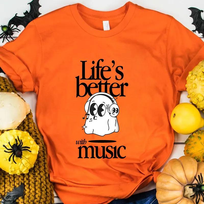 Lifes Better Is Music Tshirts Unisex Y2k Tops Funny Boo Graphic Clothes Short Sleeve Tees Harajuku Ulzzang Fashion Streetwear