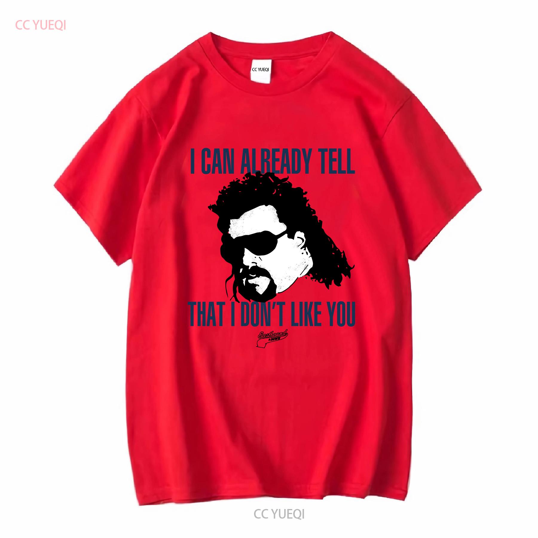 Eastbound Down Kenny Powers I Can Already Tell White T shirt long or short sleeves vintage Washed Stretched Versatile graphic S