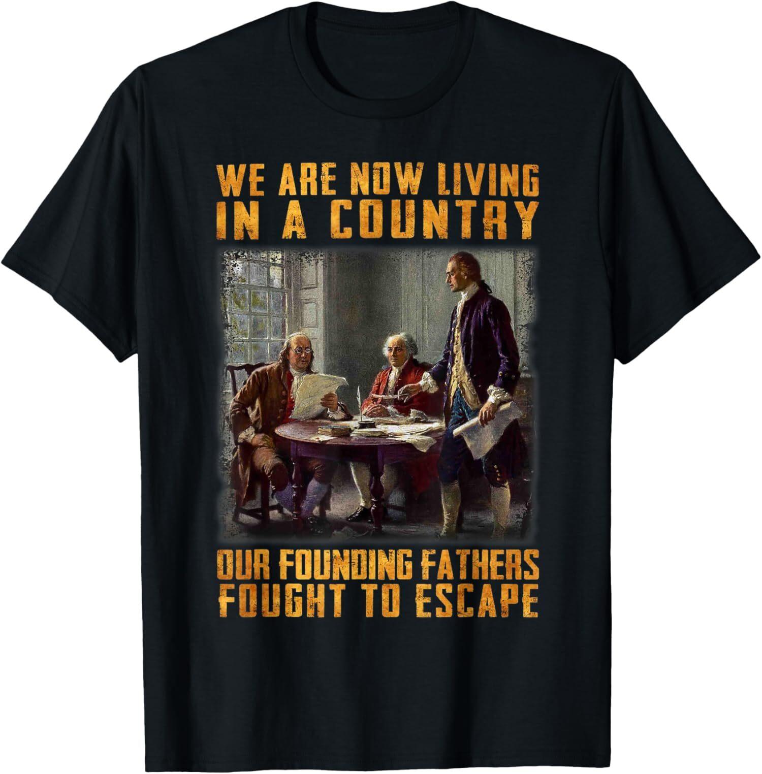 NEW LIMITED Our Founding Fathers Fought Tee T-Shirt XXXL