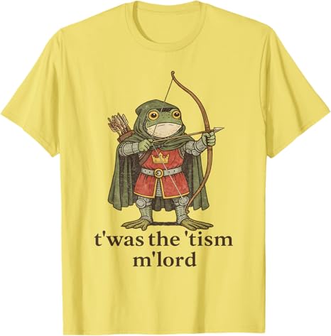 TWAS The Tism M Lord Frog Autism Awareness TShirt Twas The Tism MLord Frog Wizard Tism Sarcastic Joke Aesthetic Saying Tee
