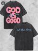 Washed Short-Sleeve Top with a Round Neck Featuring The Phrase 'GOD IS GOOD', Sh
