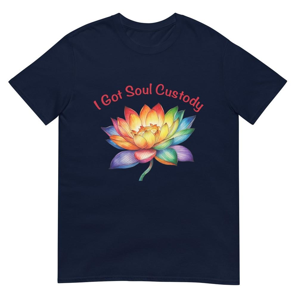 I Got Soul Custody Lotus Spiritual Healing Divorce Tshirt S