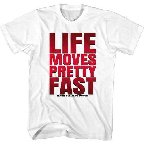Ferris Beullers Day Off Life Moves Pretty Fast White Adult T-Shirt Unisex T-Shirt