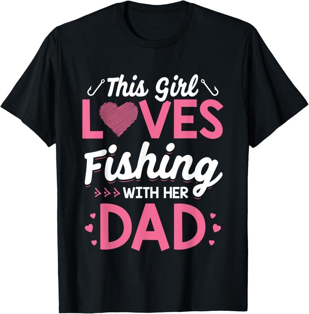 Daughter Fishing Shirt Dad Daughter Matching Fishing T-Shirt