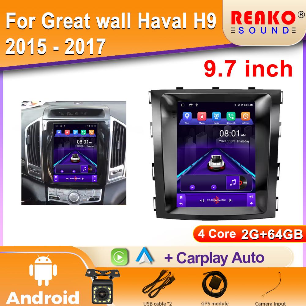 For Great Wall Haval H9 2015 - 2017 9.7 '' Android Multimedia Video Player Auto Carplay Car Radio Navigation 4G WIFI IPS GPS