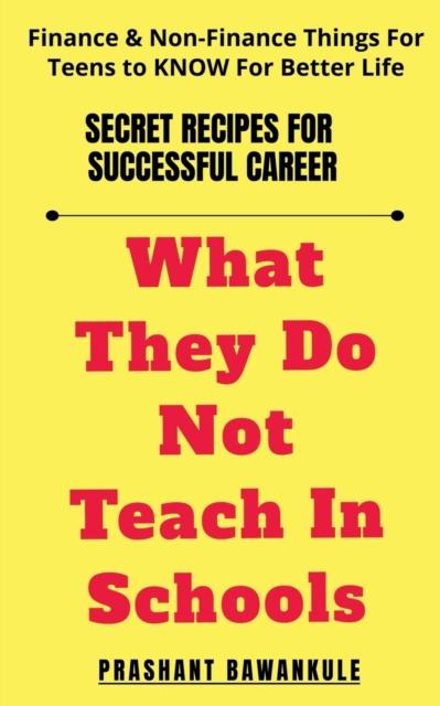 The What They Do Not Teach In Schools Book