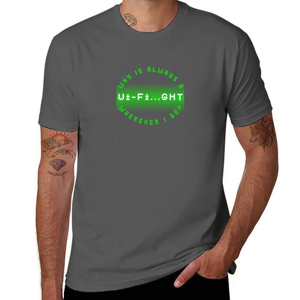 Why Is Always a Wi-Fight Wherever I Go? T-Shirt Mens Graphic T Shirts T Shirt Personalised T-Shirt