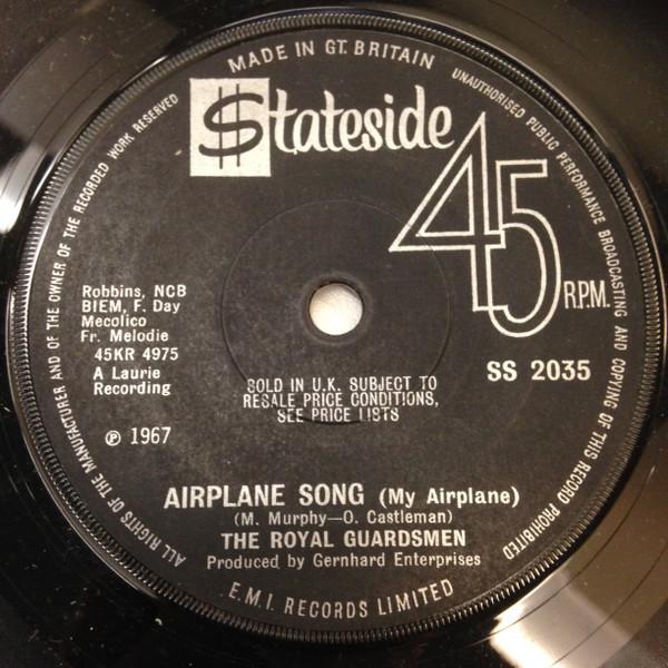 7inch Record ROYAL GUARDSMEN - Airplane Song (My Airplane) SS2035 STATESIDE 1967 UK Pop Used
