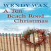 A Ten Beach Road Christmas by Wendy Wax Paperback Book 9780593199824