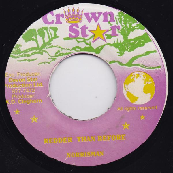 

7inch Record NORRISMAN - Redder Than Before NONE Crown Star Jamaica Reggae, Ska & Dub Used