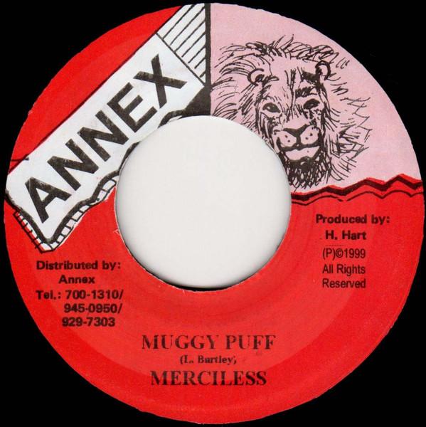 

7inch Record MERCILESS - Muggy Puff NONE Annex 1999 Jamaica Reggae, Ska & Dub Used