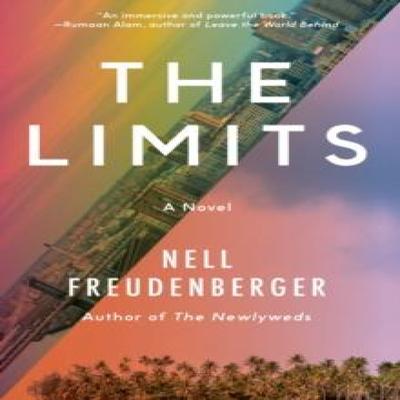 The Limits by Nell Freudenberger Paperback Book 9780593448908