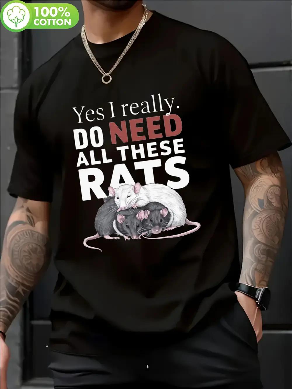 

Humorous Yes I Really Do Need All These Rats Graphic T-shirt - Lightweight Breathable 100% Cotton Crew Neck Tee S