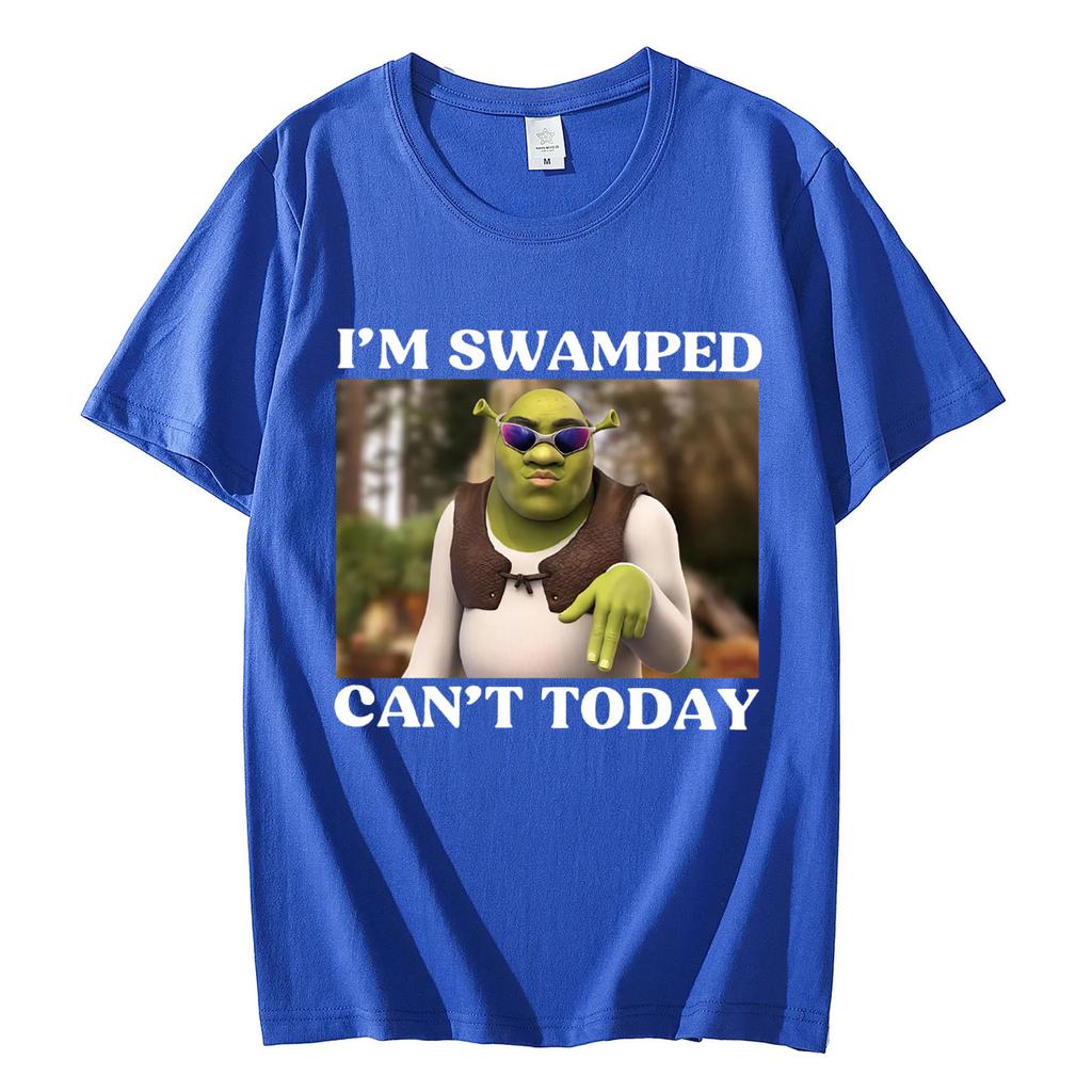 Cant Today Im Swamped Funny Shrek Meme Tshirts Harajuku Cartoon Style Short Sleeve Tshirt Unisex Women Fashion Casual T Shirts