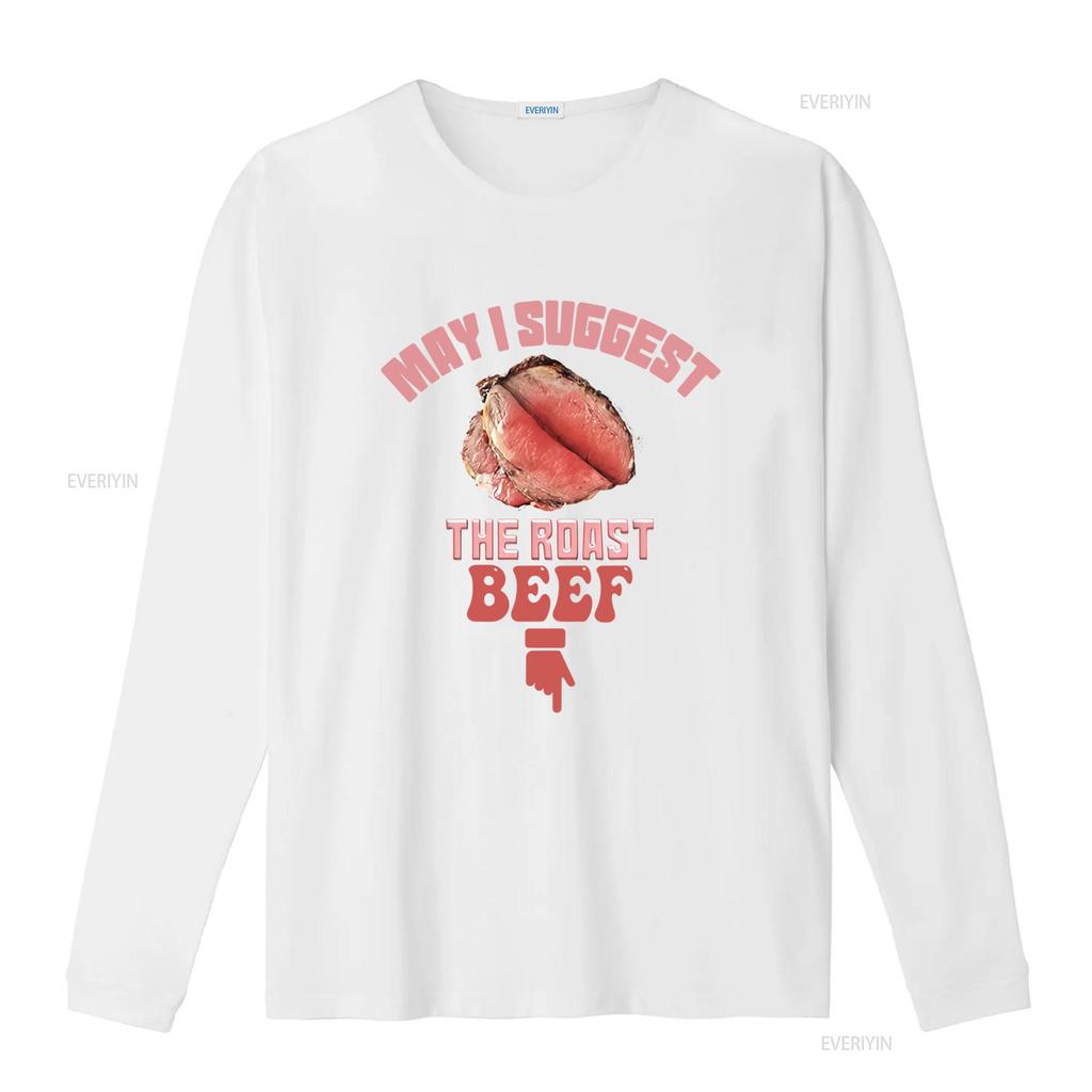 May I Suggest The Roast Beef Fun Embarrassing Inappropriate T Shirt for Casual vintage Washed fashion Versatile Soft graphic