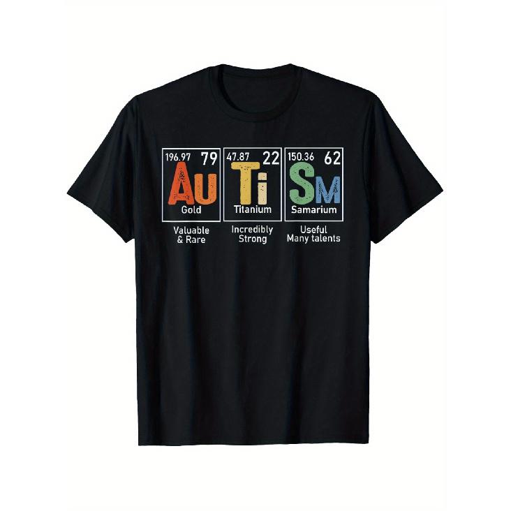 Autism Awareness Periodic Table T-Shirt - Au Ti Sm  Valuable & Rare, Incredibly Strong, Useful Many Talents  Empowering Neurodiversity Black Graphic S чёрный