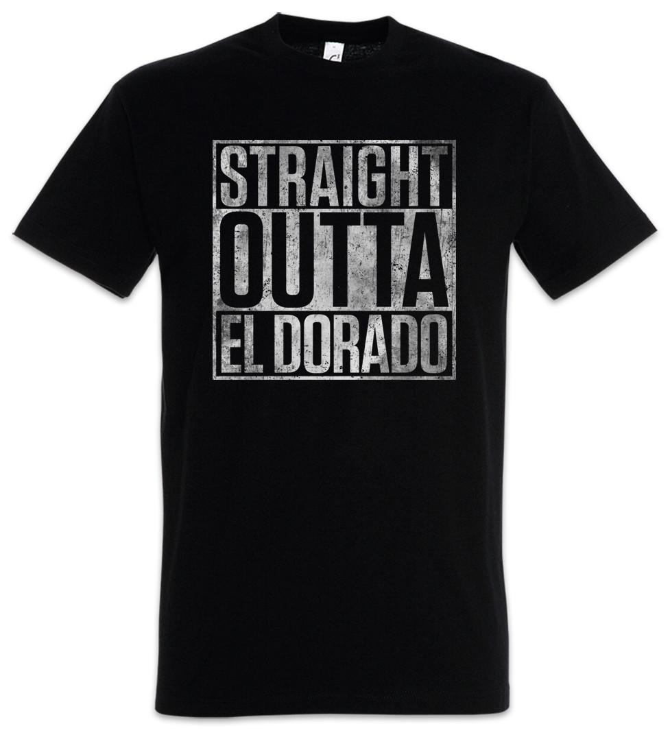Straight Outta El Dorado T-Shirt Mens Womens Tees Top Fun City Gold 4XL