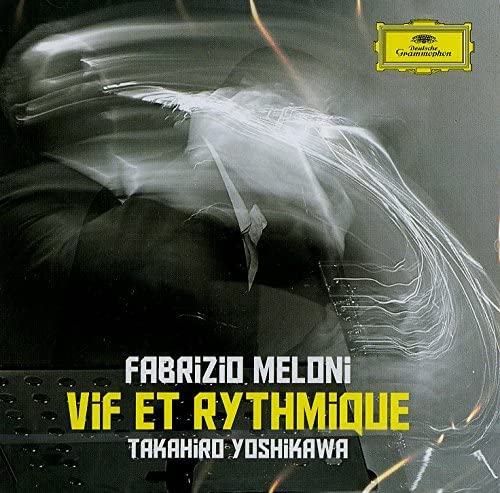 

CD MELONI/YOSHIKAWA - Vif Et Rythmique 4811508 Deutsche Grammo 2015 EU Classical Used