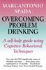 The Overcoming Problem Drinking Book