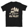 RV Pilot Summer Vacation Adventure Camping Outdoor Short-Sleeve Unisex T-Shirt