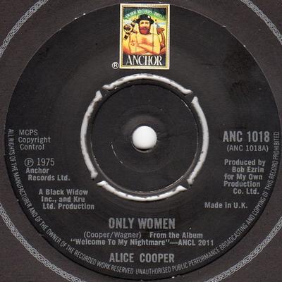 7inch Record ALICE COOPER - Only Women ANC1018 Anchor 1975 UK Rock Used