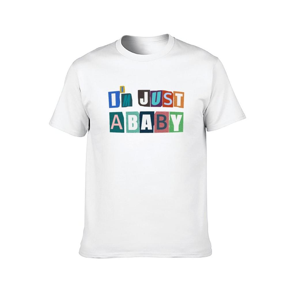 Im Just a Baby TShirt Man T Shirt Heavy Cotton T Shirts for Man Graphic Funny TShirt