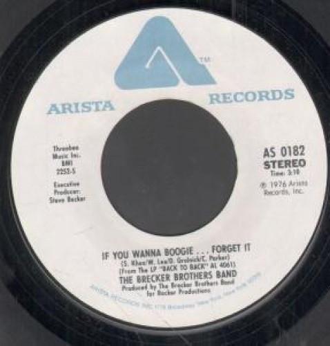 

7inch Record BRECKER BROTHERS BAND If You Wanna Boogie... Forget It AS0182 ARISTA 1976 US SoulFunk Used