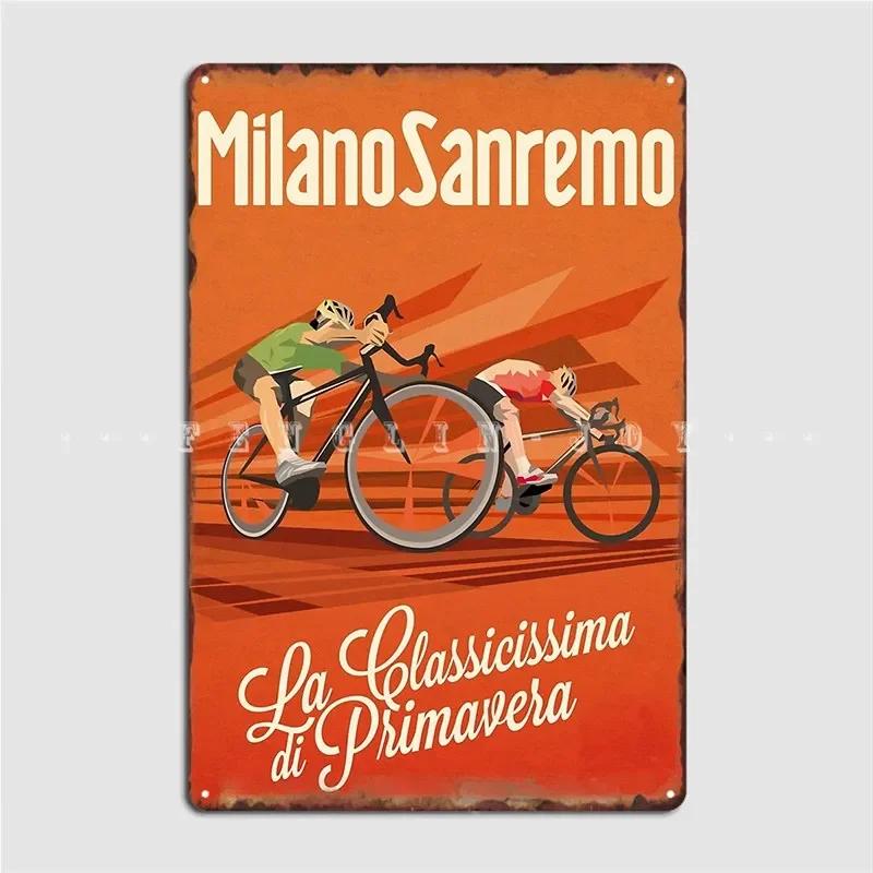

Retro Milan San Remo Cycling Art Poster Metal Plaque Wall Cave Club Bar Decoration Wall Decor Tin Sign Posters 20x30cm