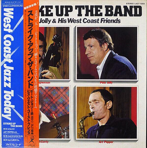 

LP Record PETE JOLLY & HIS WEST COAST FRIENDS - Strike Up The Band LA271003 ATLAS 1980 Japan Jazz Used