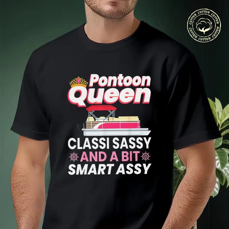 Men T-shirt High Quality Funny Cotton Pontoon Queen Gift For Pontoon Boating Mom Motorcycle Cas