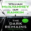 The Dark Remains by William McIlvanney Paperback Book 9781838854140