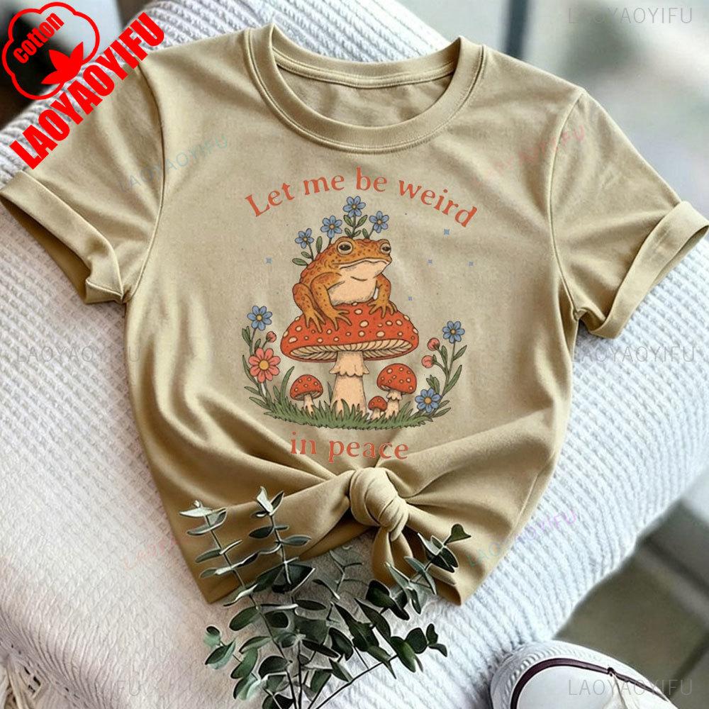 Let Me Be Weird in Peace Shirt Cute Frog Mushroom TShirt Women Clothes Cottagecore Frog Tops Funny Aesthetic Graphic Tees S