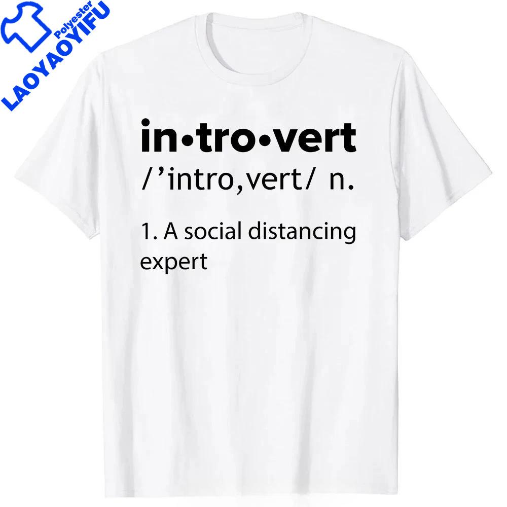 Saying Humor Introvers Joke Introvert Tshirt Unisex Y2k Clothes Oversized Polyester Shirt Funny Quotes Fitness Graphic Tees