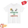 Hot  ! Catholics Vs Convicts Shirt Vintage 1988 T Shirt S-5XL , Best Price Unisex T-Shirt