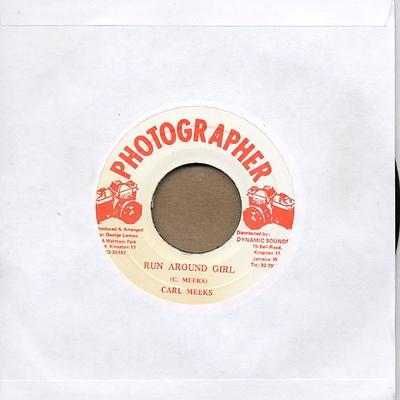 7inch Record CARL MEEKS  Run Around Girl NONE Photographer Jamaica Reggae Ska  Dub Used