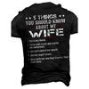 Lustiges Herren-T-Shirt "5 Dinge über meine Frau" Sarcastic - Weiches atmungsaktives Baumwoll-Retro-Humor-T-Shirt mit themenbezogenem Aufdruck, lockere Passform, kurzärmlig