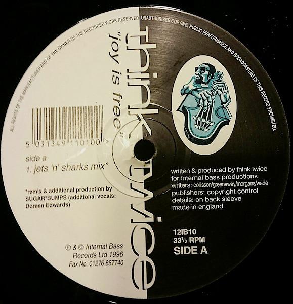

12inch Record THINK TWICE Joy Is Free 12IB10 Internal Bass 1996 UK Dance Electronica Used