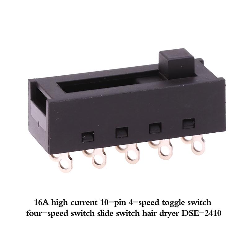 4-Speed Toggle Switch Four-Speed Switch Slide Switch Hair Dryer Dse-2410 16A High Current 10-Pin