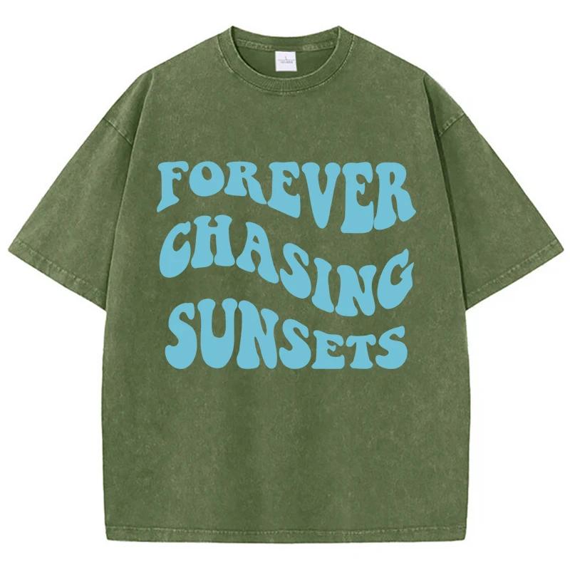 Forever Chasin Sunset Printed T Shirts Homme Chic Round Neck Tee Clothing Design S-Xxxl T Shirt Senior Casual Half Sleeve