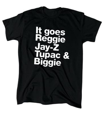 It Goes Reggie Jay-Z Tupac Biggie Camiseta para Hombre Hip Hop Regalo de Amigo Camiseta Unisex