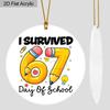 1pc Gen Z Style Funny I Survived 67 Days of School Acrylic Ornament Hanging Decor Gift for Teachers Students