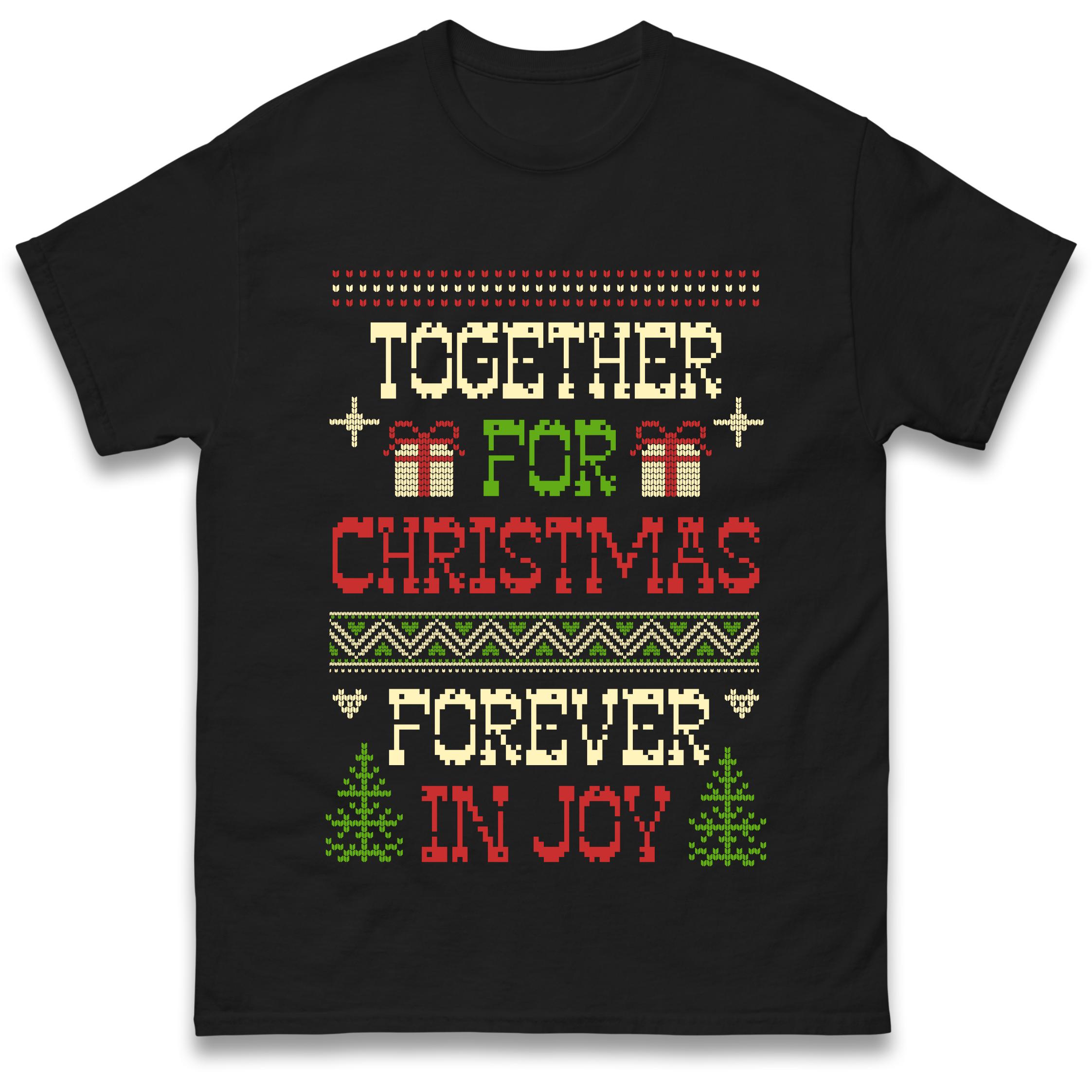 

Together for Christmas T-Shirt Tshirt Mens Womens Tops Unisex Tees 100% Cotton 4XL