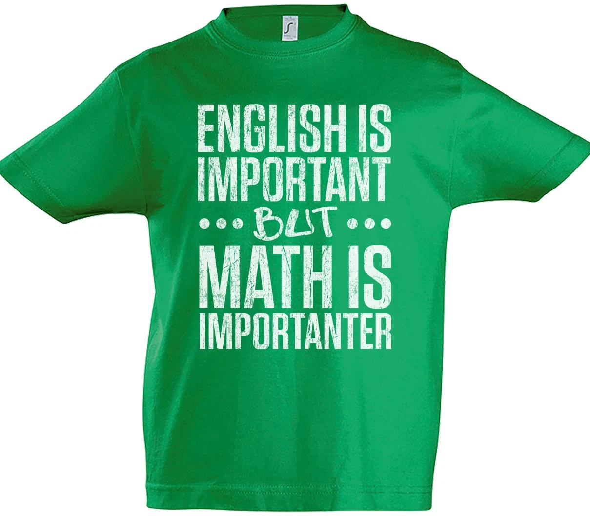English Is Important But Math Is Importanter Kids Boys kids boys T-Shirt Teacher Fun Nerd 140