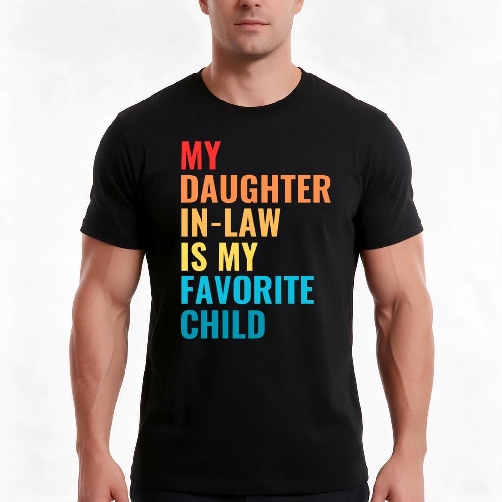 My Daughterinlaw Is My Favorite Child Tshirt Summer Casual Cotton Tee Oversized Streetwear Tops Vintage Graphic Print