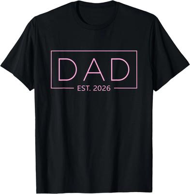 Dad Est. 2026 Girl Father 2026 Dad of a Girl 2026 BLACK T-Shirt S3