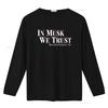 Womens In Musk We Trust Elon For President 2024 Funny Men S  T Shirt Black Large vintage Washed Slightly streetwear Breathable